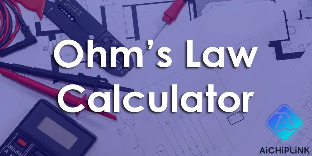 Ohm’s Law Calculators